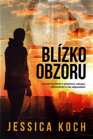 Blízko obzoru - Jessica Koch