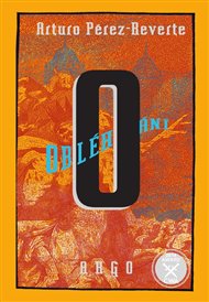 Obléhání - Arturo Pérez-Reverte