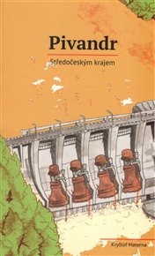 Pivandr Středočeským krajem - Kryštof Materna