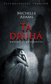 Ta druhá - Michaelle Adams