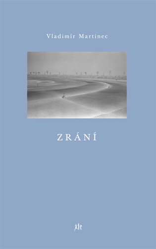 Zrání - Vladimír Martinec