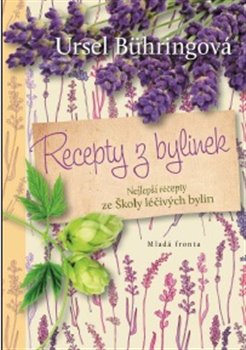 Levně Recepty z bylinek - Ursel Bühringová