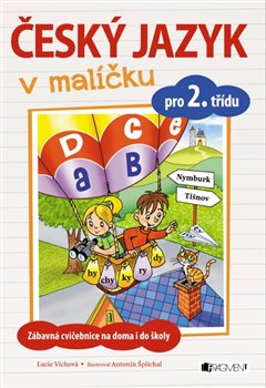 Levně Český jazyk v malíčku pro 2. třídu - Lucie Víchová
