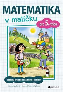 Levně Matematika v malíčku pro 5. třídu - Simona Špačková