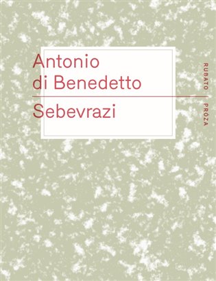 Sebevrazi - Antonio Di Benedetto