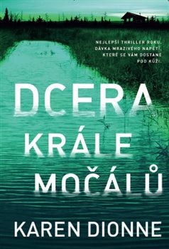 Dcera krále močálů koupíte na Kosmas.cz