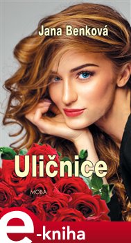 Levně Uličnice - Jana Benková e-kniha