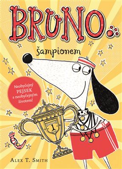 Levně Bruno šampionem - Alex T. Smith