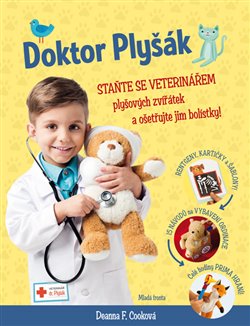 Levně Doktor Plyšák. Staňte se veterinářem - Deanna F. Cooková
