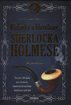 Levně Hádanky a hlavolamy Sherlocka Holmese. Více než 140 úkolů pro váš mozek, inspirovaných největším detektivem všech dob - Tim Dedopulos