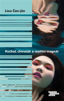 Levně Kuchař, chmaták a realitní magnát - Čen-jün Liou