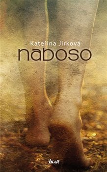 Levně Naboso - Kateřina Jirková