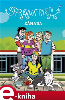 Levně Správná parta - Záhada. Velký detektivní případ - J.S. Adlerová, Václav Ráž e-kniha