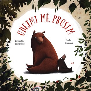 Obejmi mě, prosím - Przemyslaw Wechterowicz