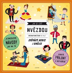 Levně Jak se stát hvězdou - Petra Bartíková, Eva Obůrková