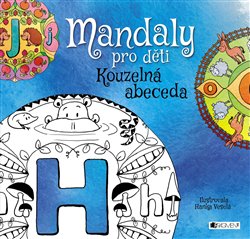 Levně Mandaly pro děti - Kouzelná abeceda