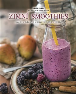 Levně Zimní smoothies. Svěží, zdravá, smetanová, teplá - Drees Koren
