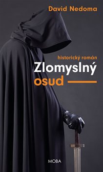 Levně Zlomyslný osud - David Nedoma