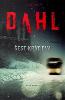 Levně Šest krát dva - Arne Dahl