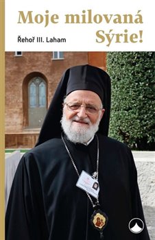 Moje milovaná Sýrie! koupíte na Kosmas.cz
