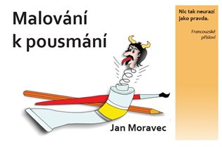 Malování k pousmání - Jan Moravec