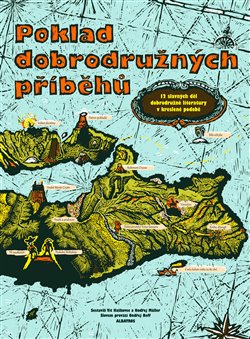 Levně Poklad dobrodružných příběhů. 12 slavných děl dobrodružné literatury v kreslené podobě - kolektiv, Ondřej Neff