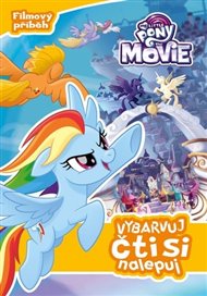 My Little Pony film - Vybarvuj, čti si, nalepuj -  kolektiv