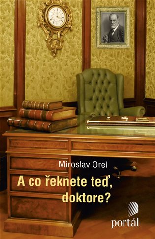 A co řeknete teď, doktore? - Miroslav Orel