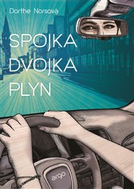 Spojka, dvojka, plyn - Dorthe Norsová