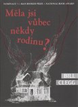 Obálka knihy Měla jsi vůbec někdy rodinu?