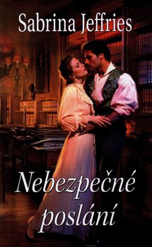 Levně Nebezpečné poslání - Sabrina Jeffries