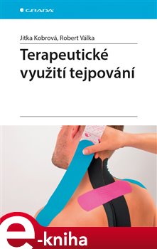 Levně Terapeutické využití tejpování - Jitka Kobrová, Robert Válka e-kniha