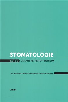 Levně Stomatologie - Milena Nedvědová, Jiří Mazánek, Hana Staňková