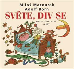 Světe, div se - Miloš Macourek