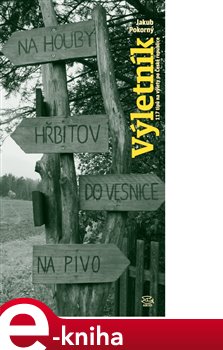 Levně Výletník - Jakub Pokorný e-kniha