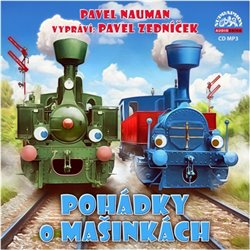 Levně Pohádky o Mašinkách, CD - Pavel Nauman