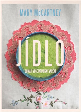 Jídlo - Domácí vegetariánské vaření