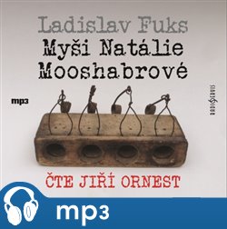 Levně Myši Natálie Mooshabrové, mp3 - Ladislav Fuks