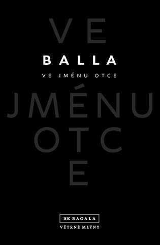 Ve jménu otce - Balla