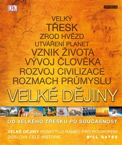 Levně Velké dějiny: Od velkého třesku po současnost - kolektiv autorů