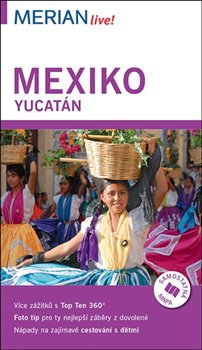 Levně Mexiko - Merian Live!. Yucatán - Brigit Müller-Wöbcke