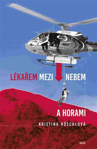 Lékařem mezi nebem a horami