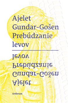 Levně Prebúdzanie levov - Ajelet Gundar-Gošen