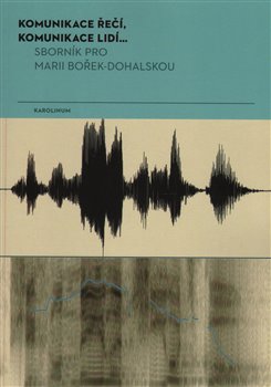 Komunikace řečí, komunikace lidí... koupíte na Kosmas.cz