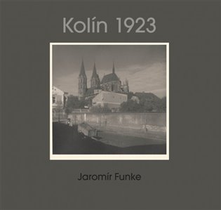 Jaromír Funke - Kolín 1923 - Jaromír Funke, Antonín Dufek, Jaroslav Pejša