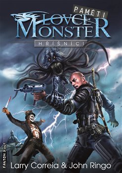 Levně Hříšníci - Paměti lovce monster 2 - John Ringo, Larry Correia