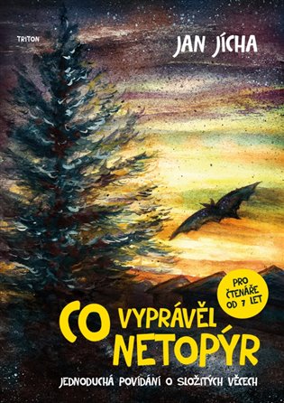 Co vyprávěl netopýr - Jan Jícha