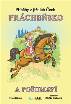 Levně Příběhy z jižních Čech - Prácheňsko a Pošumaví. Bára a kůň z Podlesí - Hynek Klimek