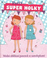 Super holky - Party
