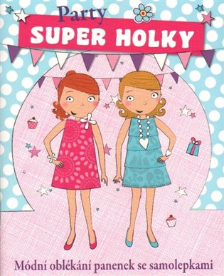 Super holky - Party - 